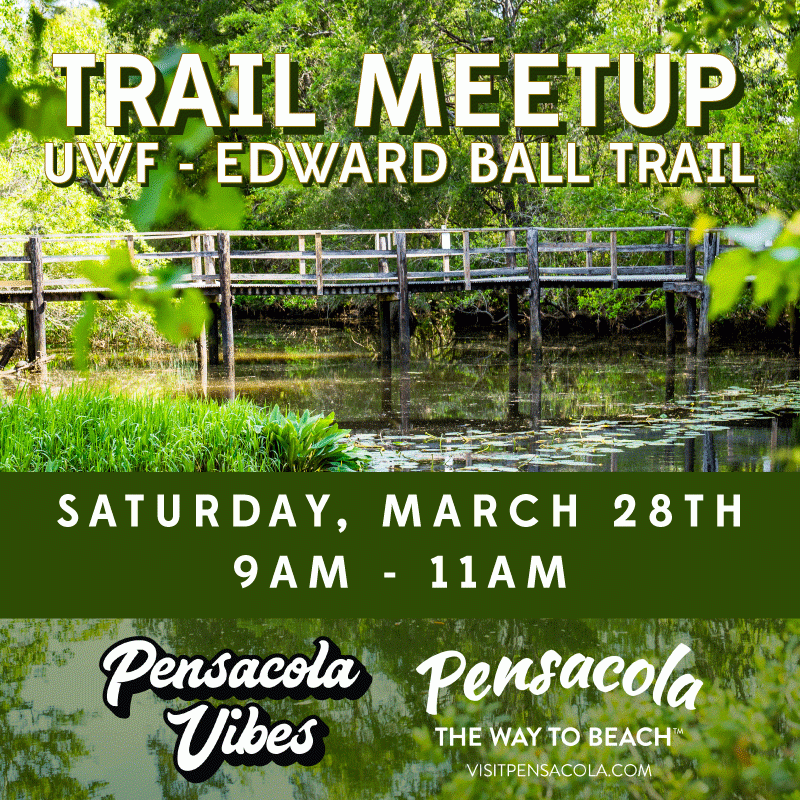 Pensacola Vibes &amp; Visit Pensacola Trail Meetup